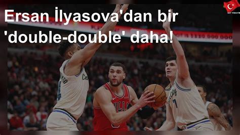 E­r­s­a­n­ ­İ­l­y­a­s­o­v­a­­d­a­n­ ­d­o­u­b­l­e­ ­d­o­u­b­l­e­
